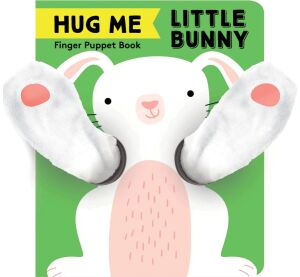 Chronicle Books Hug Me Bunny